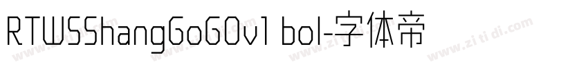 RTWSShangGoG0v1 bol字体转换